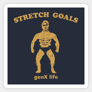 Stretch Goals Magnet